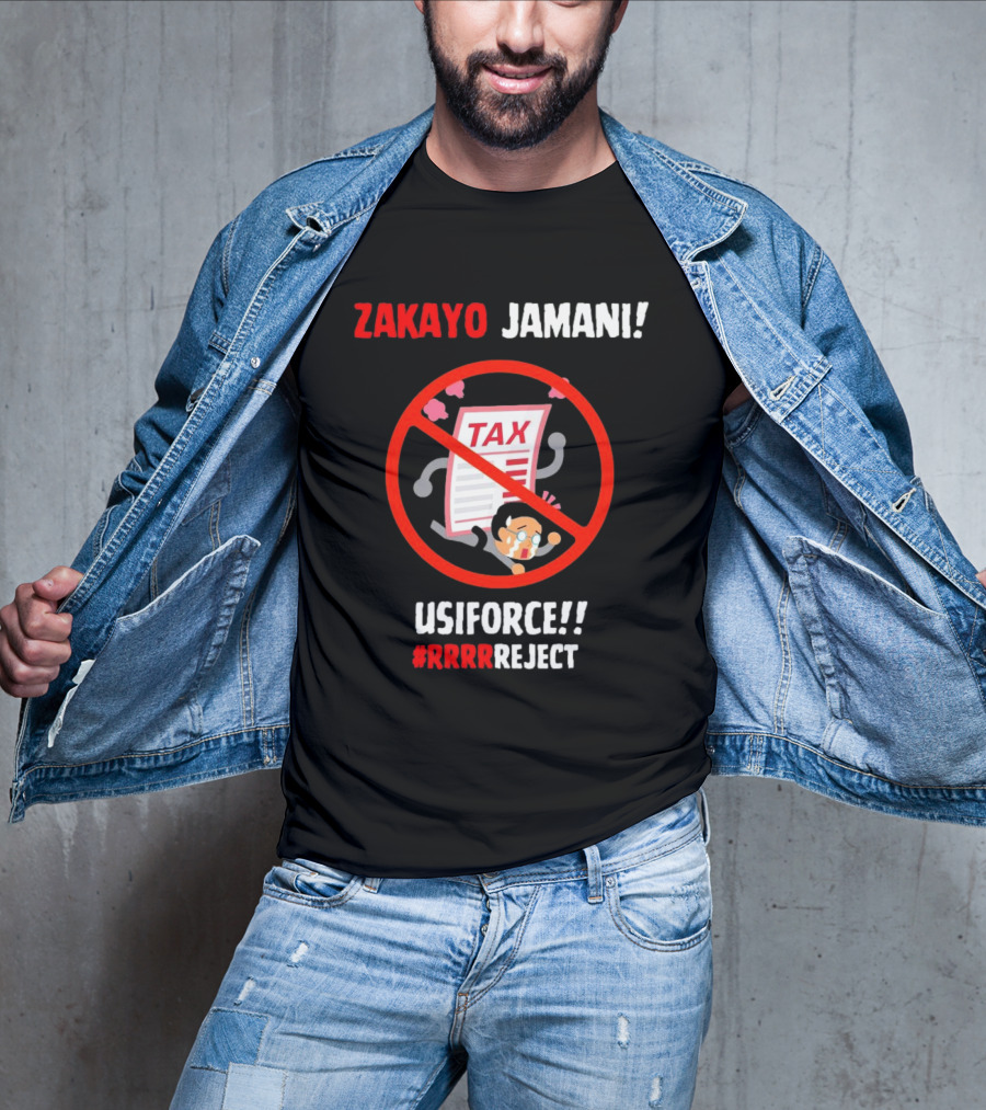 Zakayo Jamani Tax Usiforce Rrrrreject Protest T-Shirt