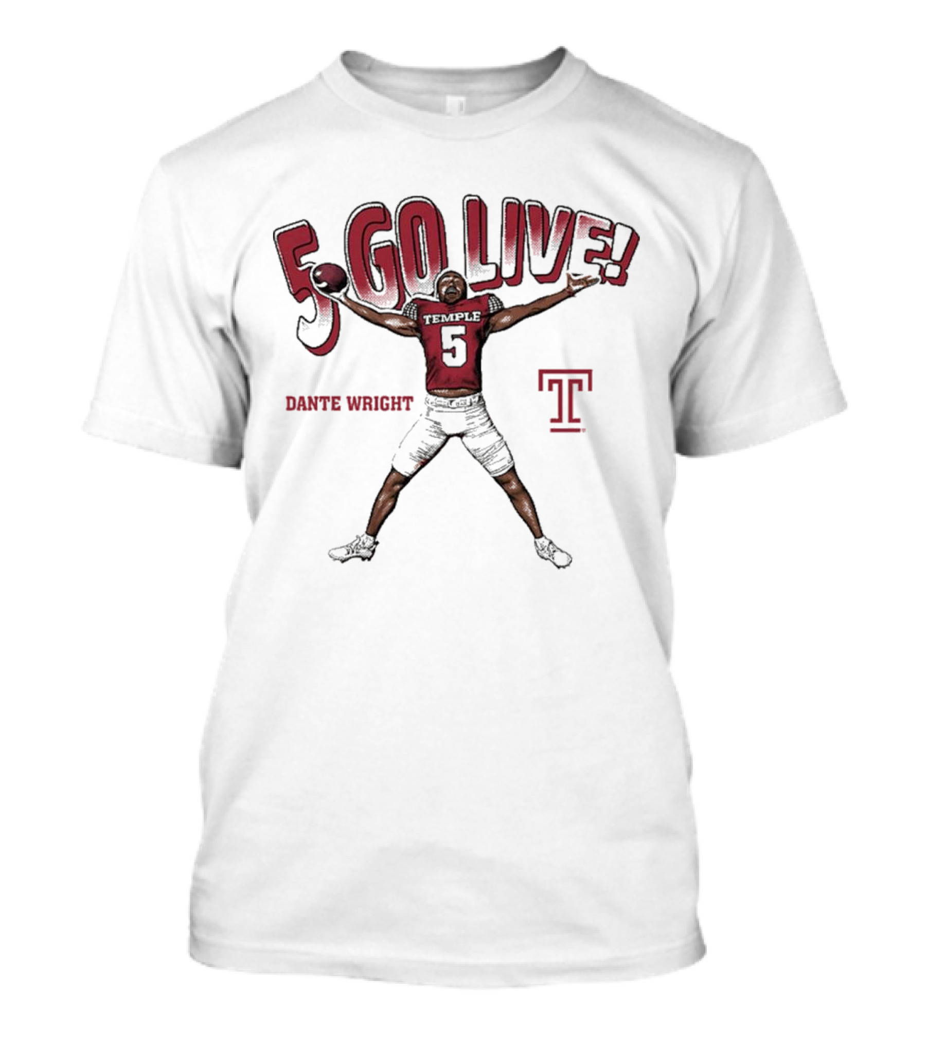 Dante Wright 5 Go Live Temple Owls Football T-Shirt