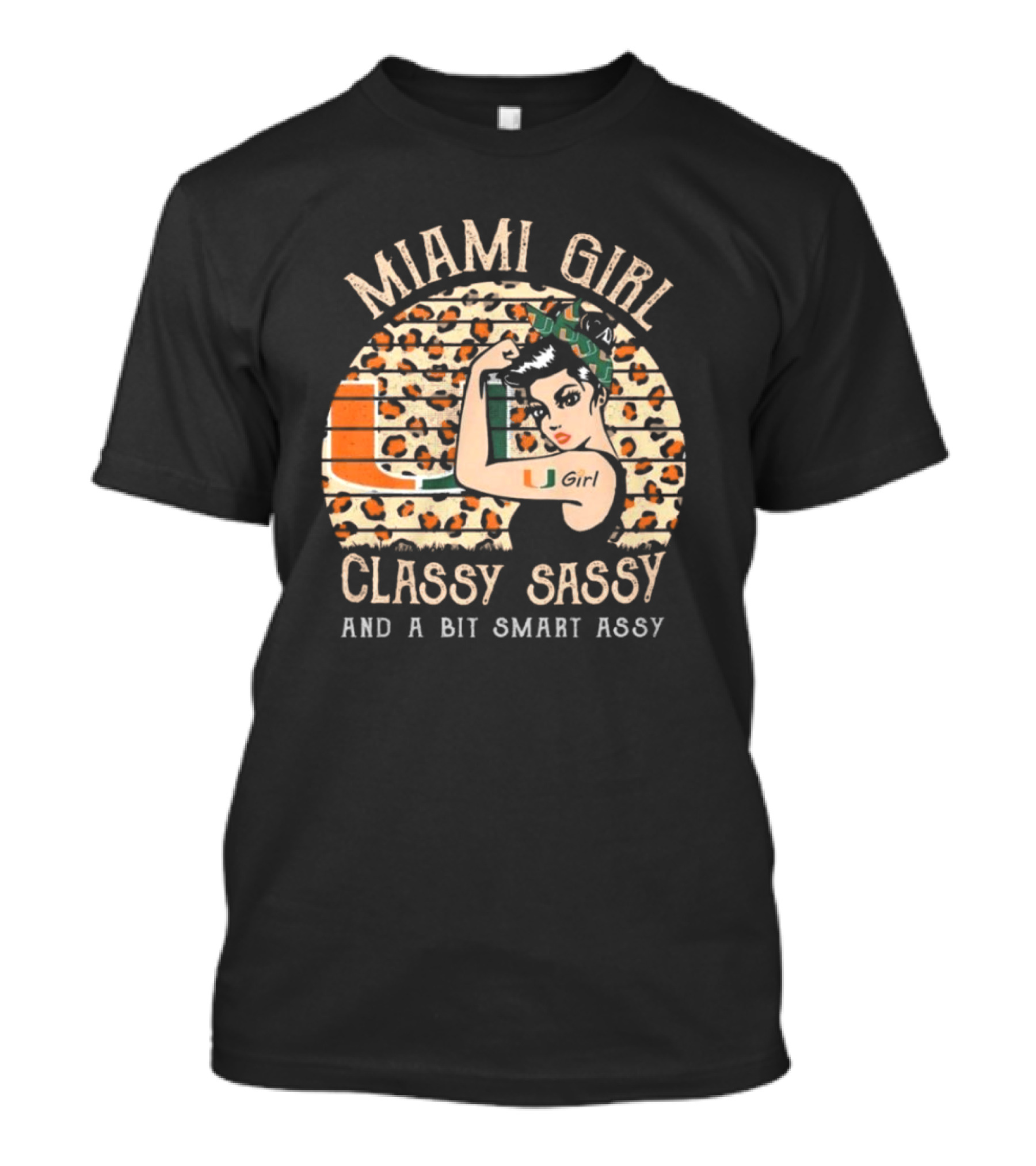 Miami Hurricanes Girl Classy Sassy And A Bit Smart Assy T-Shirt