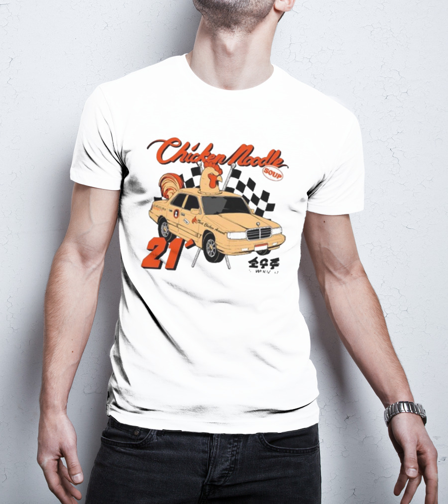 Chicken Noodle Soup Sowoozoo 21 Car Racing T-Shirt
