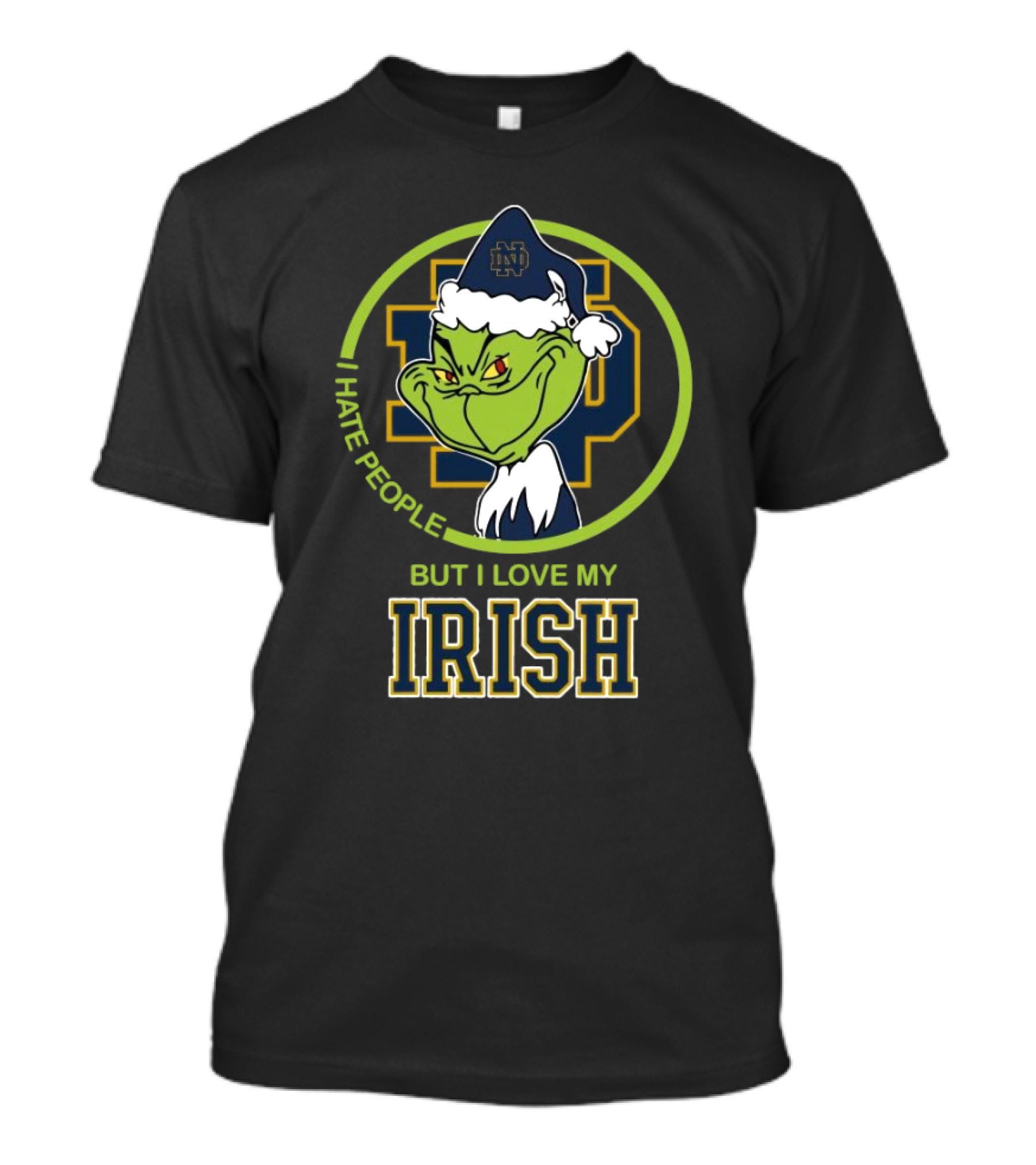 Grinch I Hate People But I Love My Notre Dame Irish T-Shirt