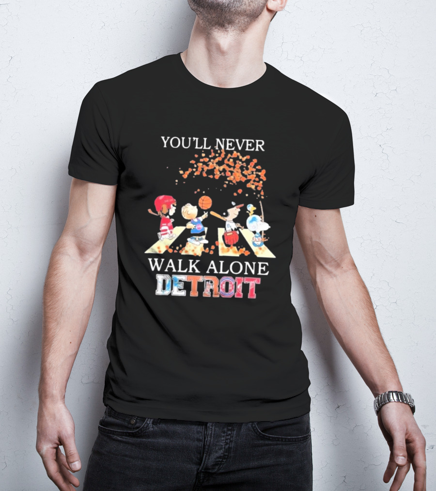 You'll Never Walk Alone Detroit Peanuts Characters Sports Team T-Shirt