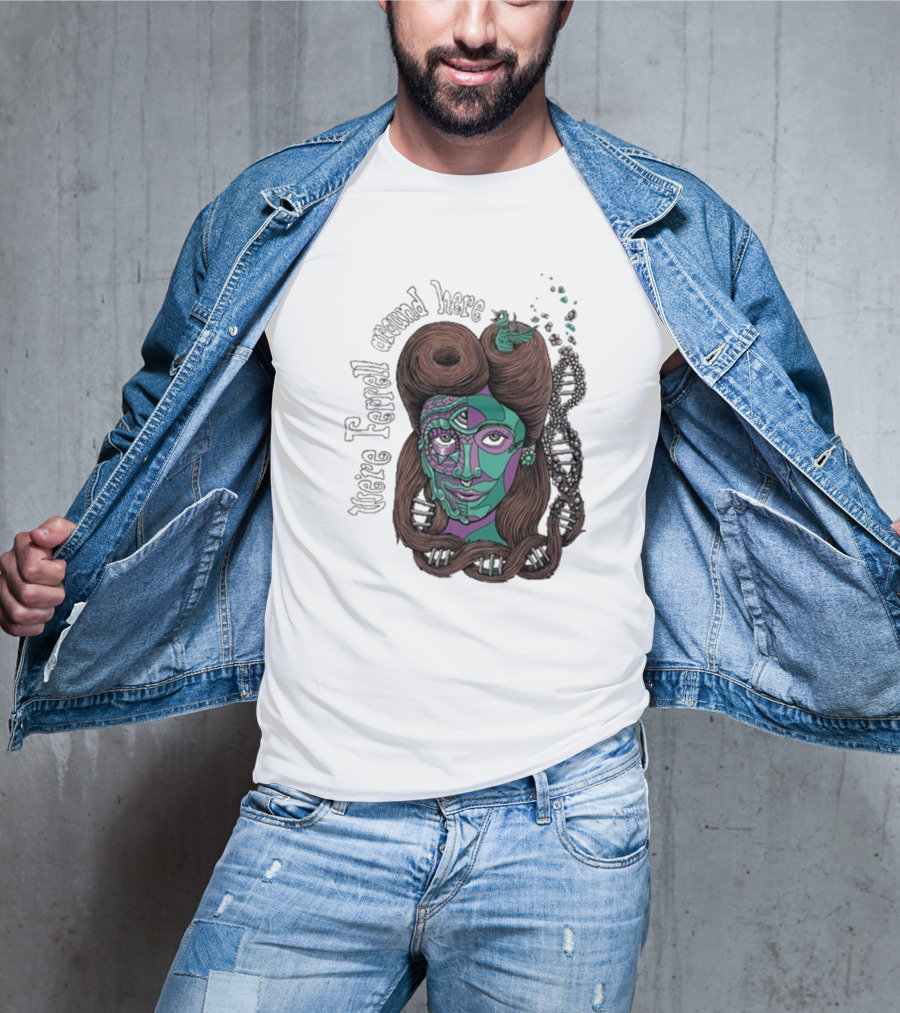 We're Ferrell Around Here Mosaic Face With Twists T-Shirt