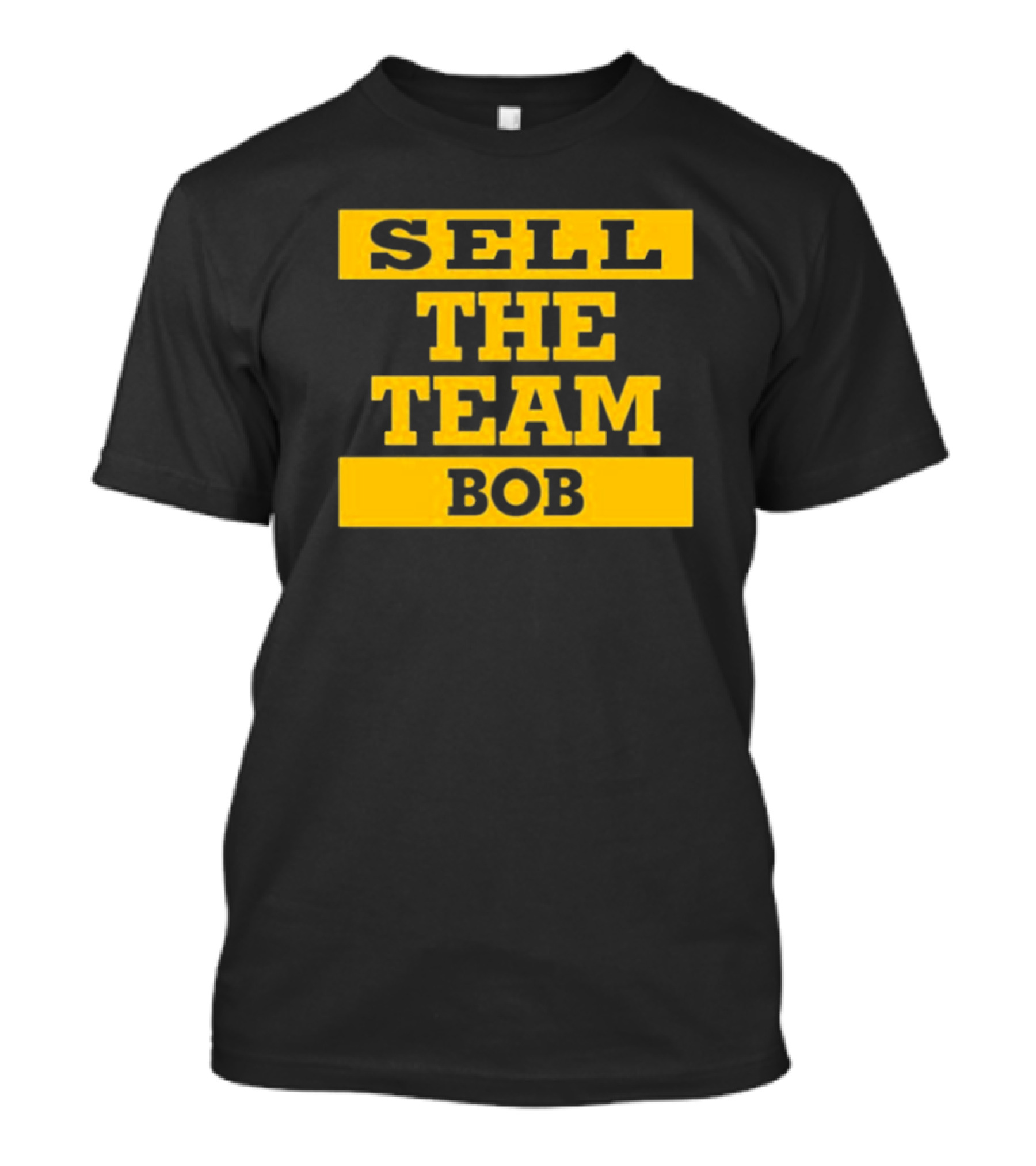 Sell The Team Bob Dejan Kovacevic T-Shirt