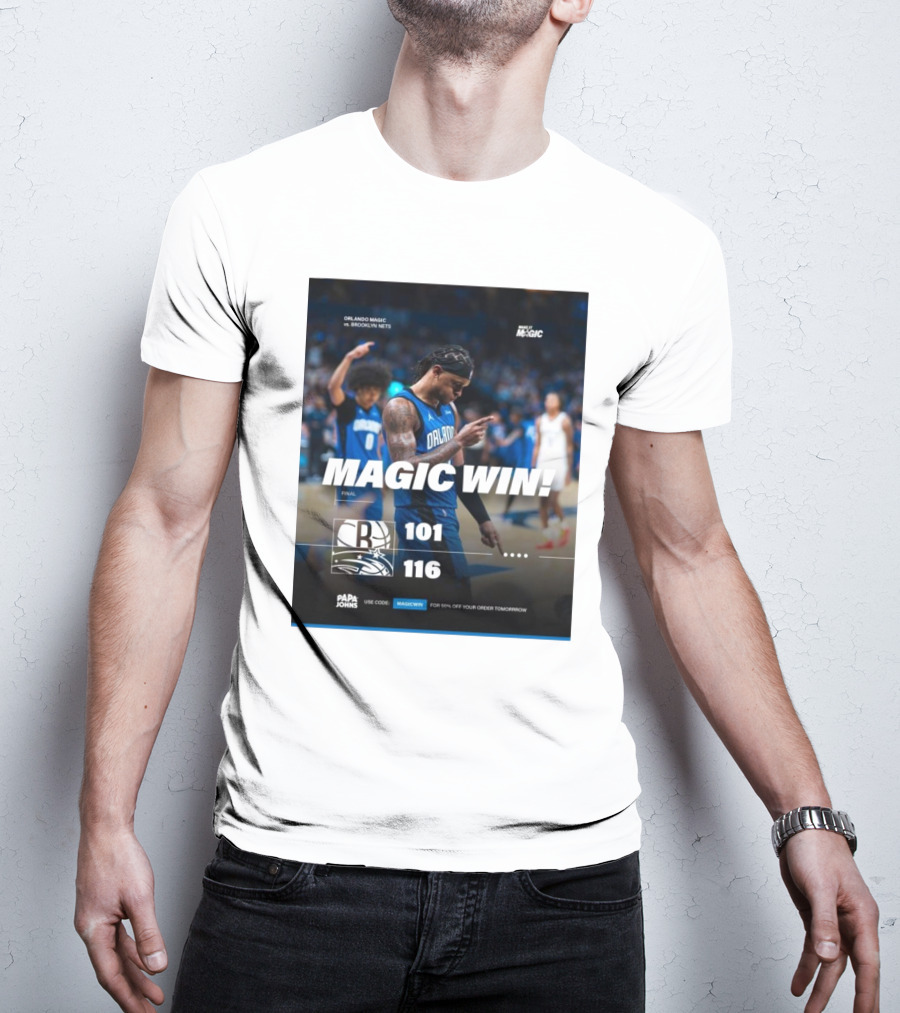 Orlando Magic Victory 116-101 Over Brooklyn Nets - Magic Win Promotional Offer T-Shirt