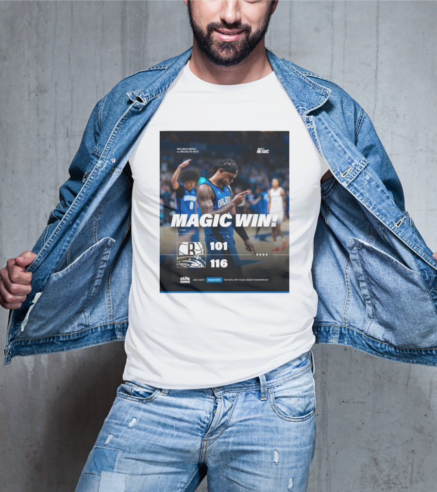 Orlando Magic Victory 116-101 Over Brooklyn Nets - Magic Win Promotional Offer T-Shirt
