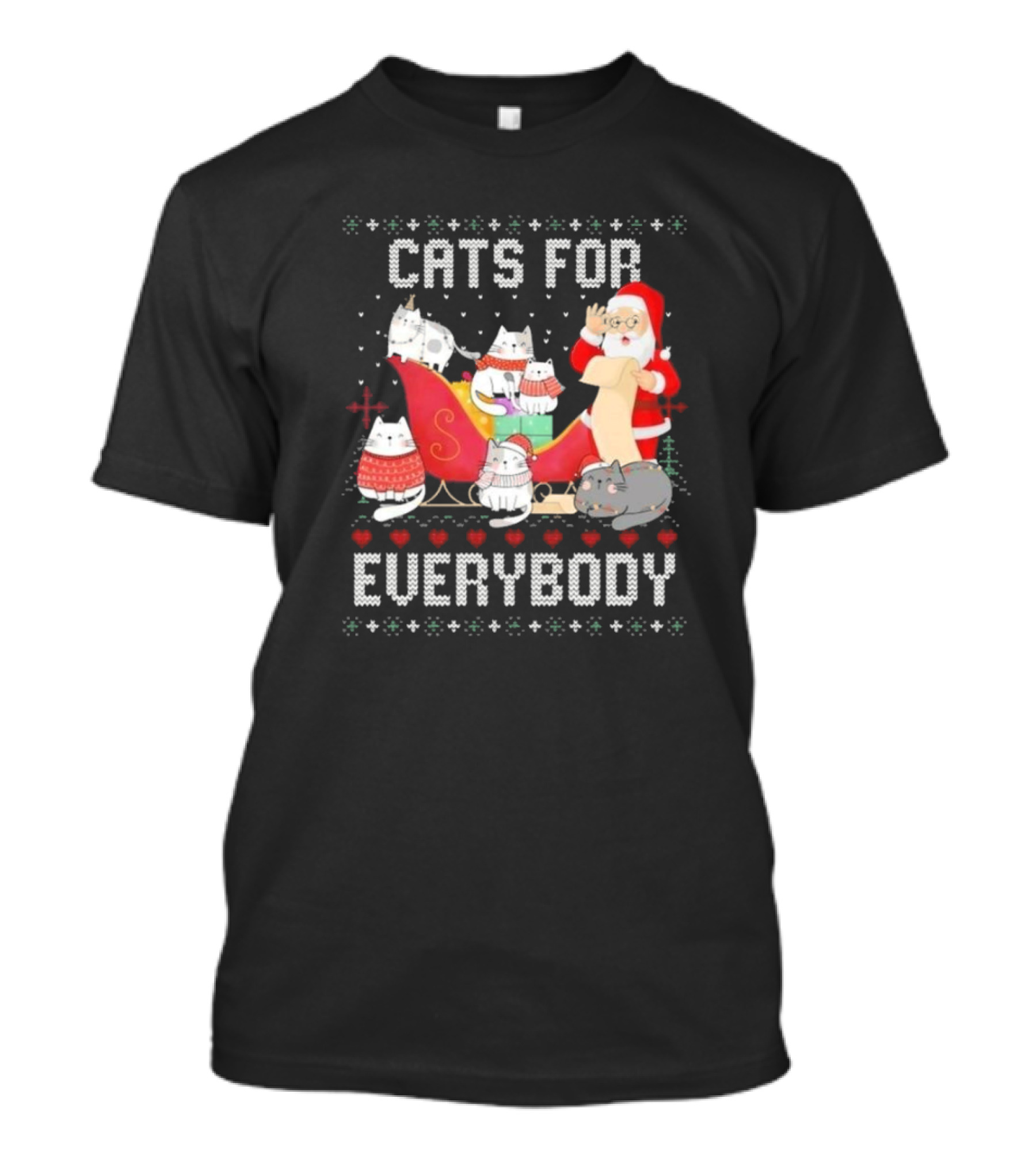 Cats For Everybody Christmas Ugly Cute Cat Lover Santa Sleigh Pullover T-Shirt