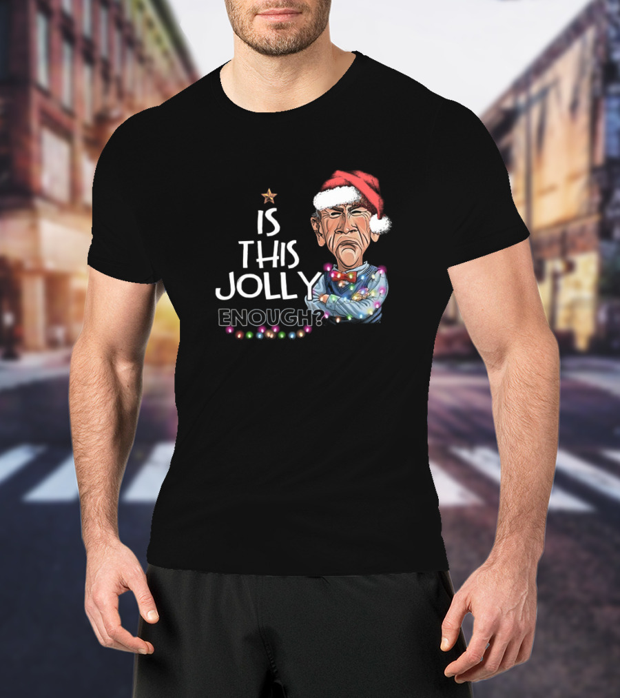 Santa Jeff Dunham Is This Jolly Enough Christmas Lights T-Shirt