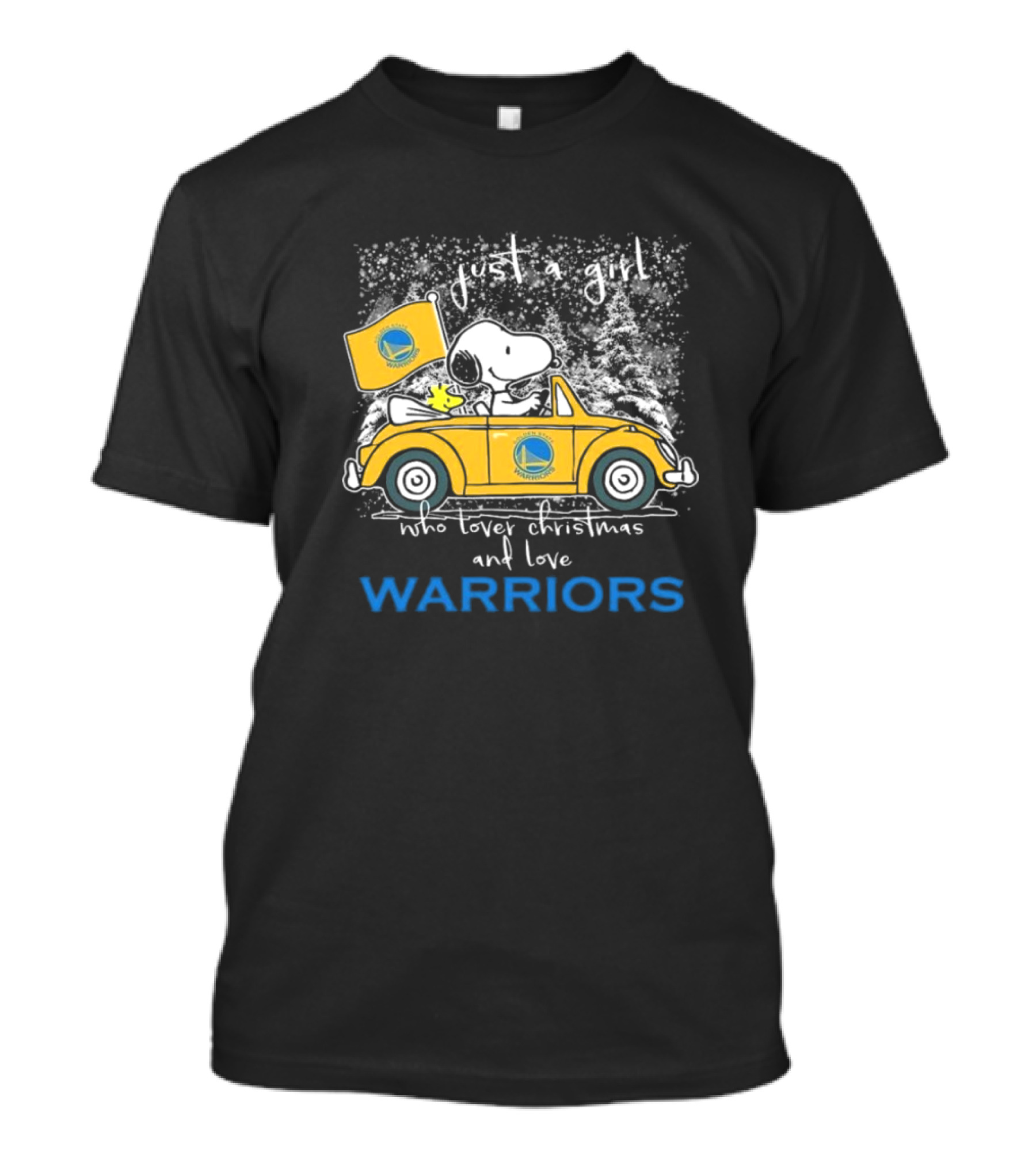 Just A Girl Who Loves Christmas And Golden State Warriors Snoopy And Woodstock Peanuts T-Shirt