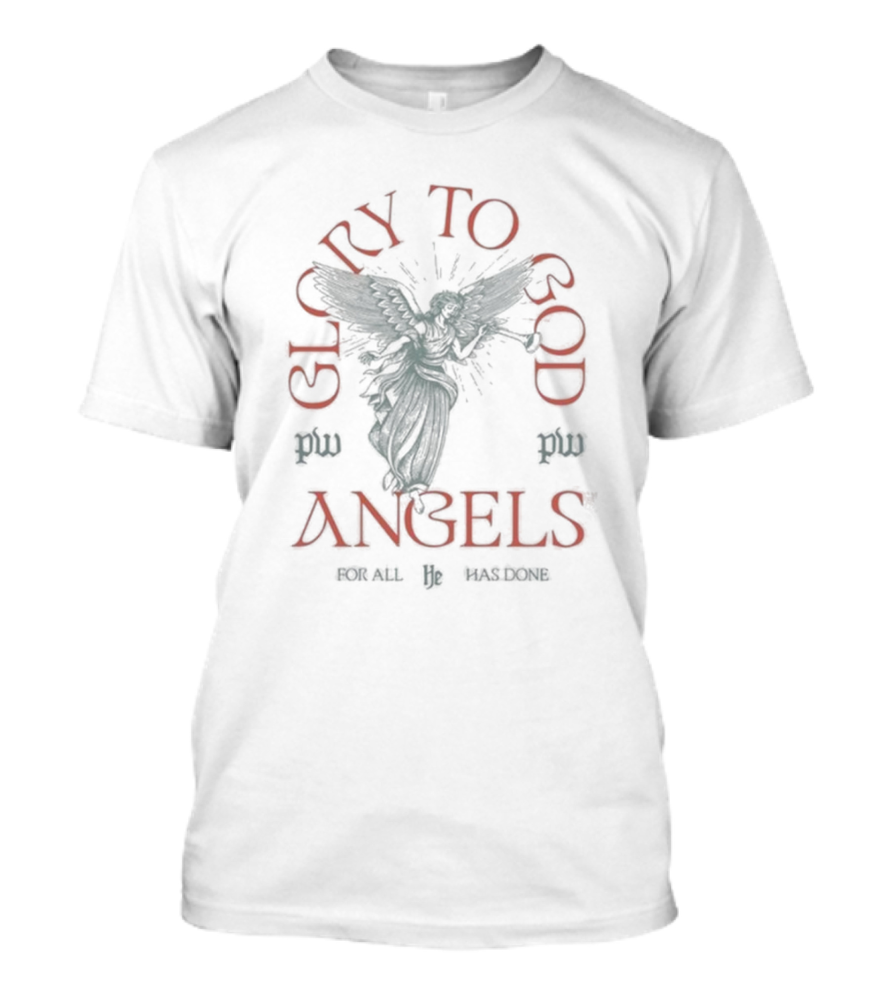 Glory To God Angels For All He Has Done T-Shirt