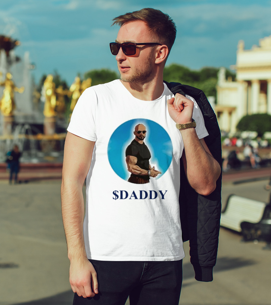 Andrew Tate $Daddy T-Shirt