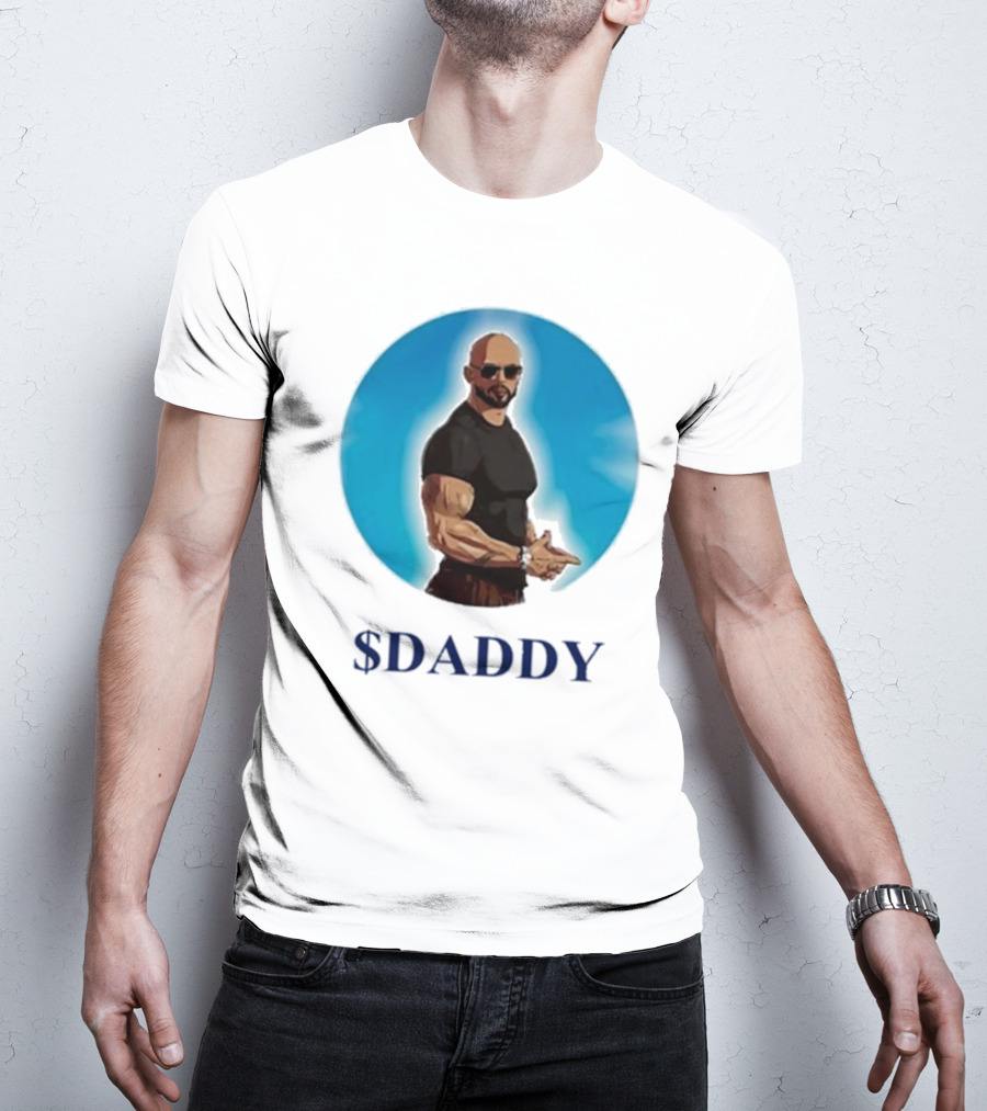 Andrew Tate $Daddy T-Shirt
