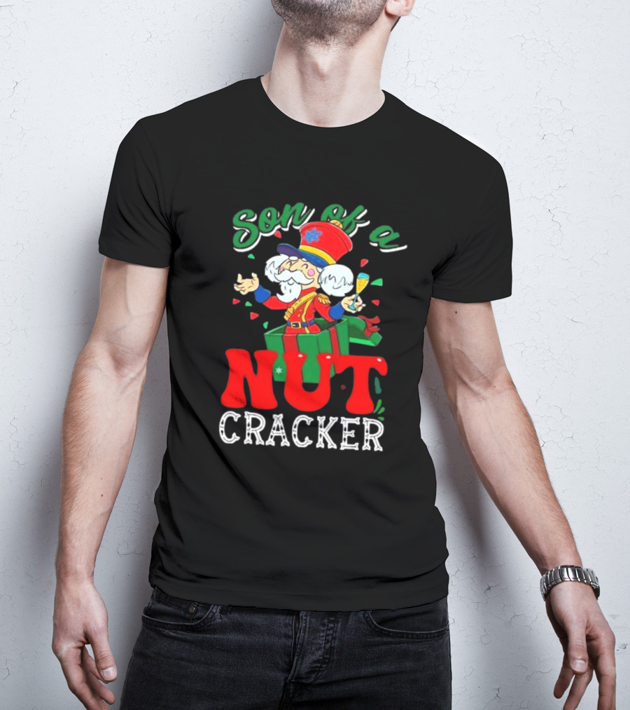 Son Of A Nutcracker Christmas Motion Picture Holiday Humor T-Shirt