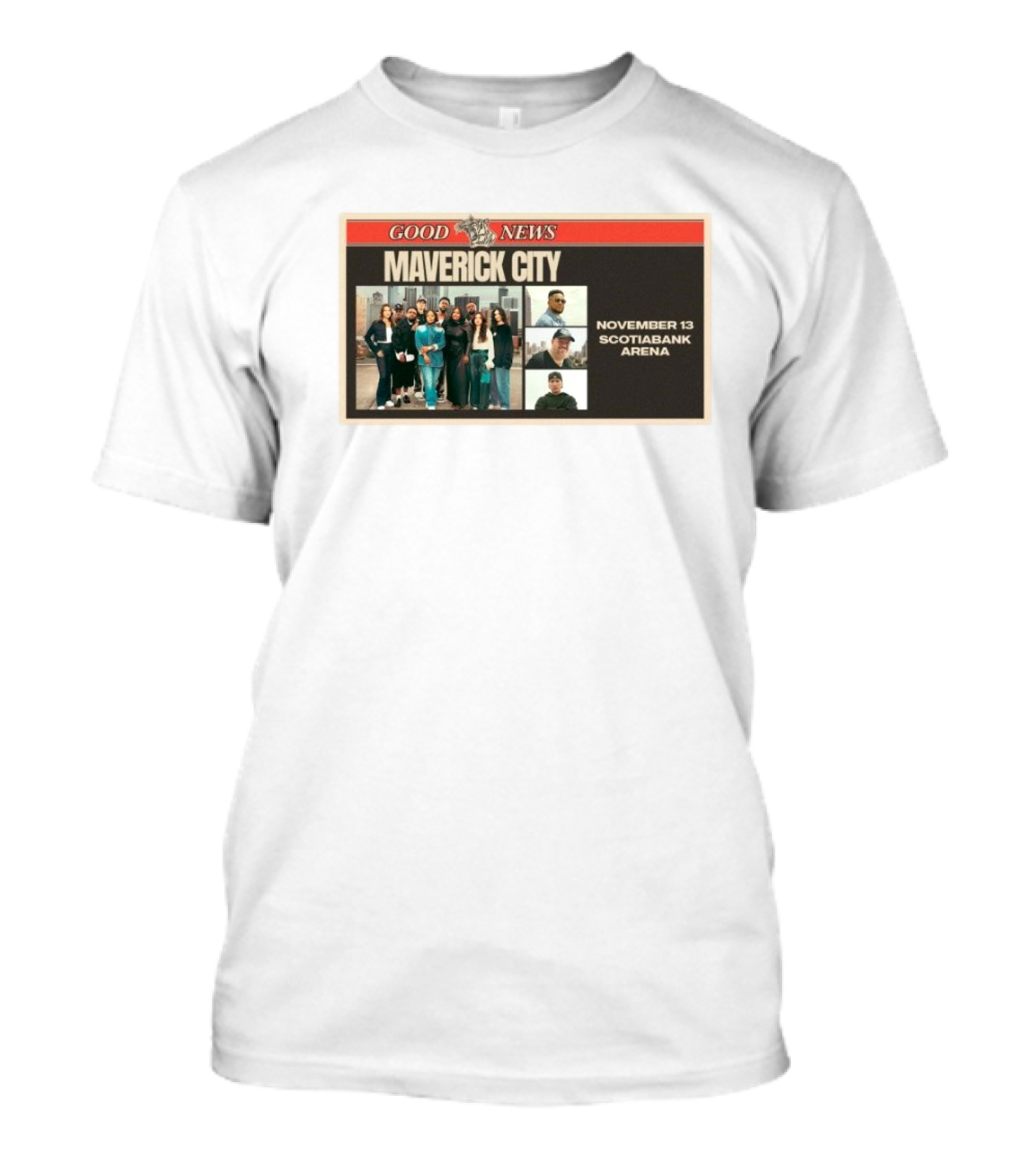 Good News Maverick City November 13 Scotiabank Arena T-Shirt