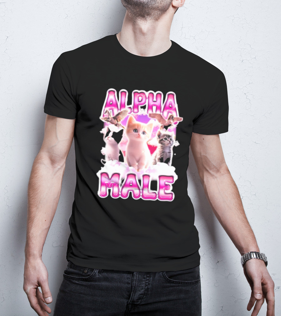 Notsafeforwear Alpha Male Cute Kittens And Birds T-Shirt