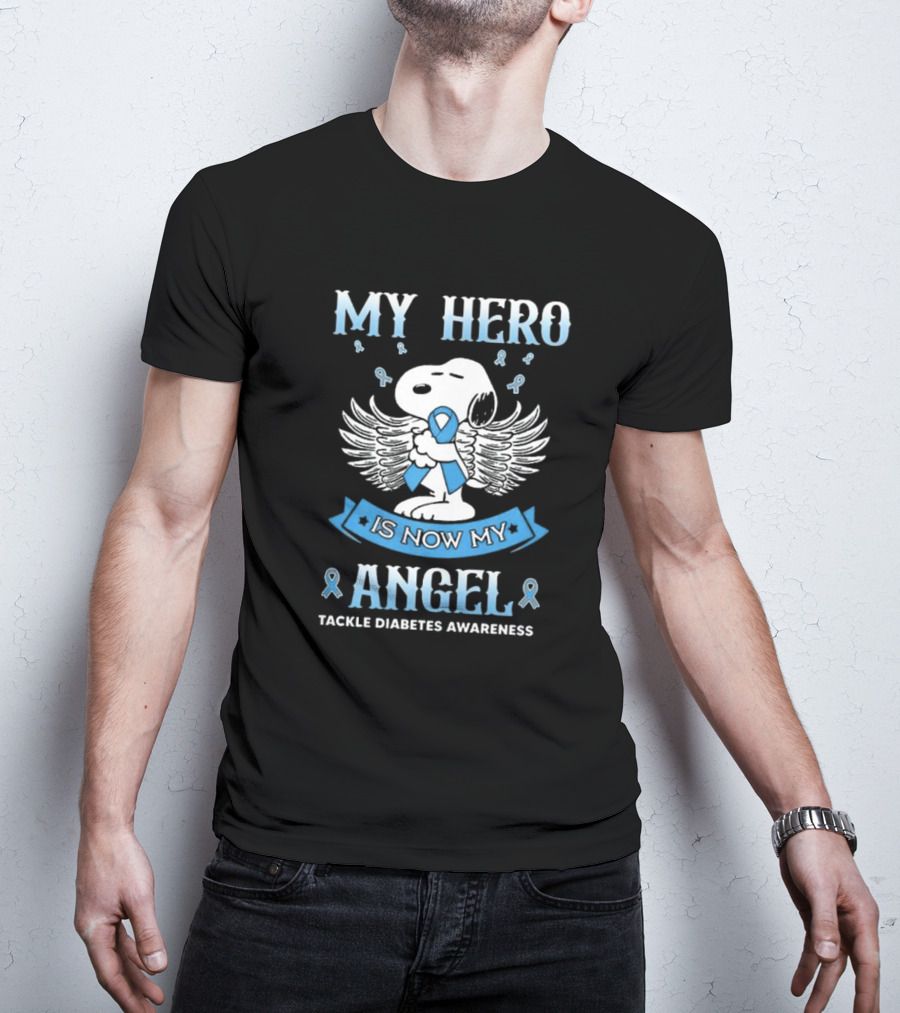 My Hero Is Now My Angel Snoopy Tackle Diabetes Awareness T-Shirt