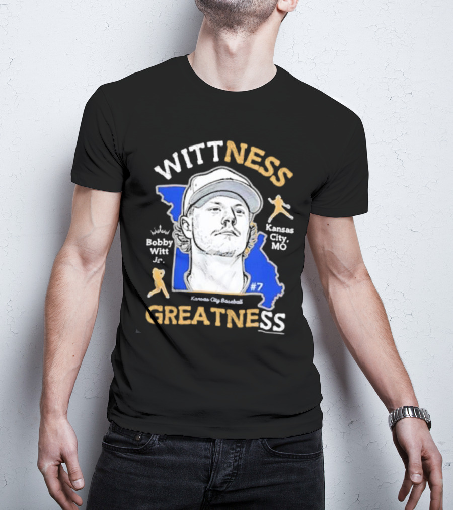 Wittness Greatness Bobby Witt Jr. Kansas City Baseball #7 Kansas City MO T-Shirt