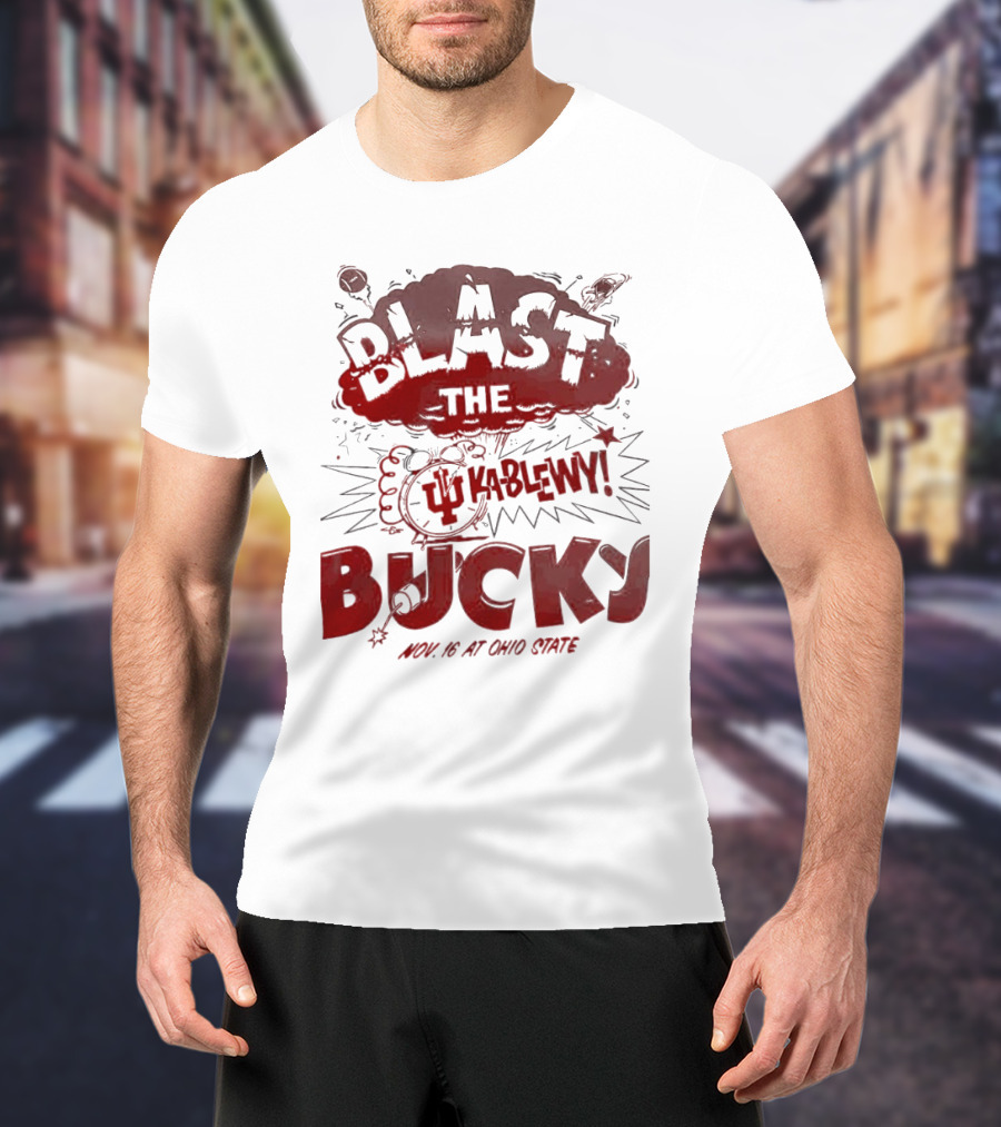 Indiana Hoosiers Blast The Bucky Kableny Nov 16 At Ohio State T-Shirt