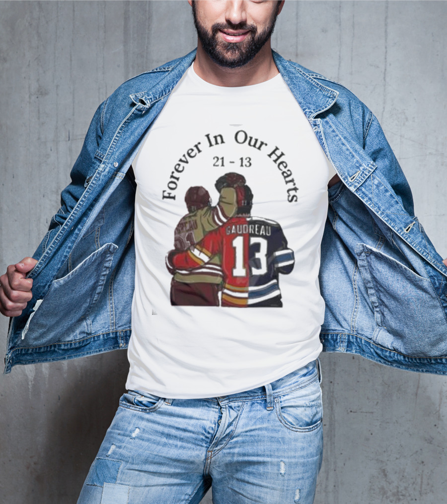 Forever In Our Hearts 21 - 13 Gaudreau T-Shirt