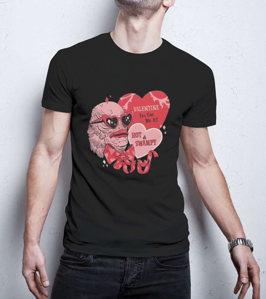 Valentine You Get Me All Hot And Swampy Creature With Heart Sunglasses And Bow Tie T-Shirt