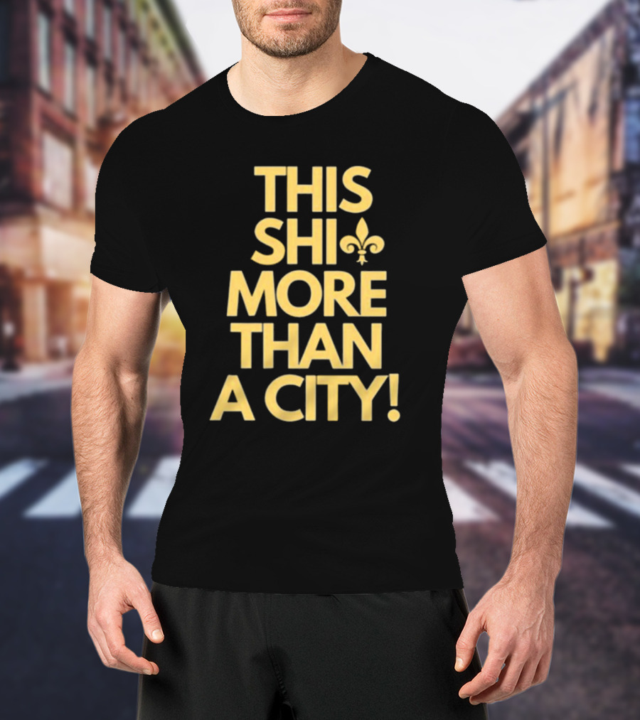 Jono Barnes This Shi More Than A City New Orleans Saints Fleur-de-Lis T-Shirt