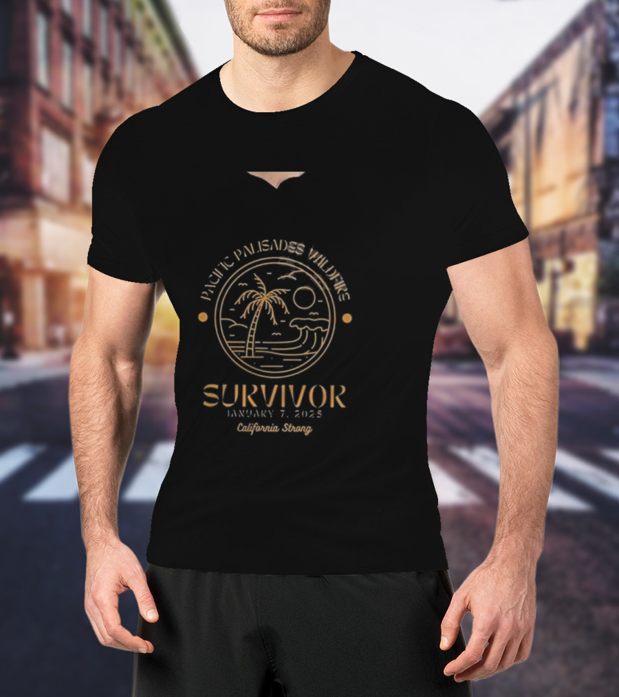 Pacific Palisades Wildfire Survivor January 7 2025 California Strong Beach Scene T-Shirt
