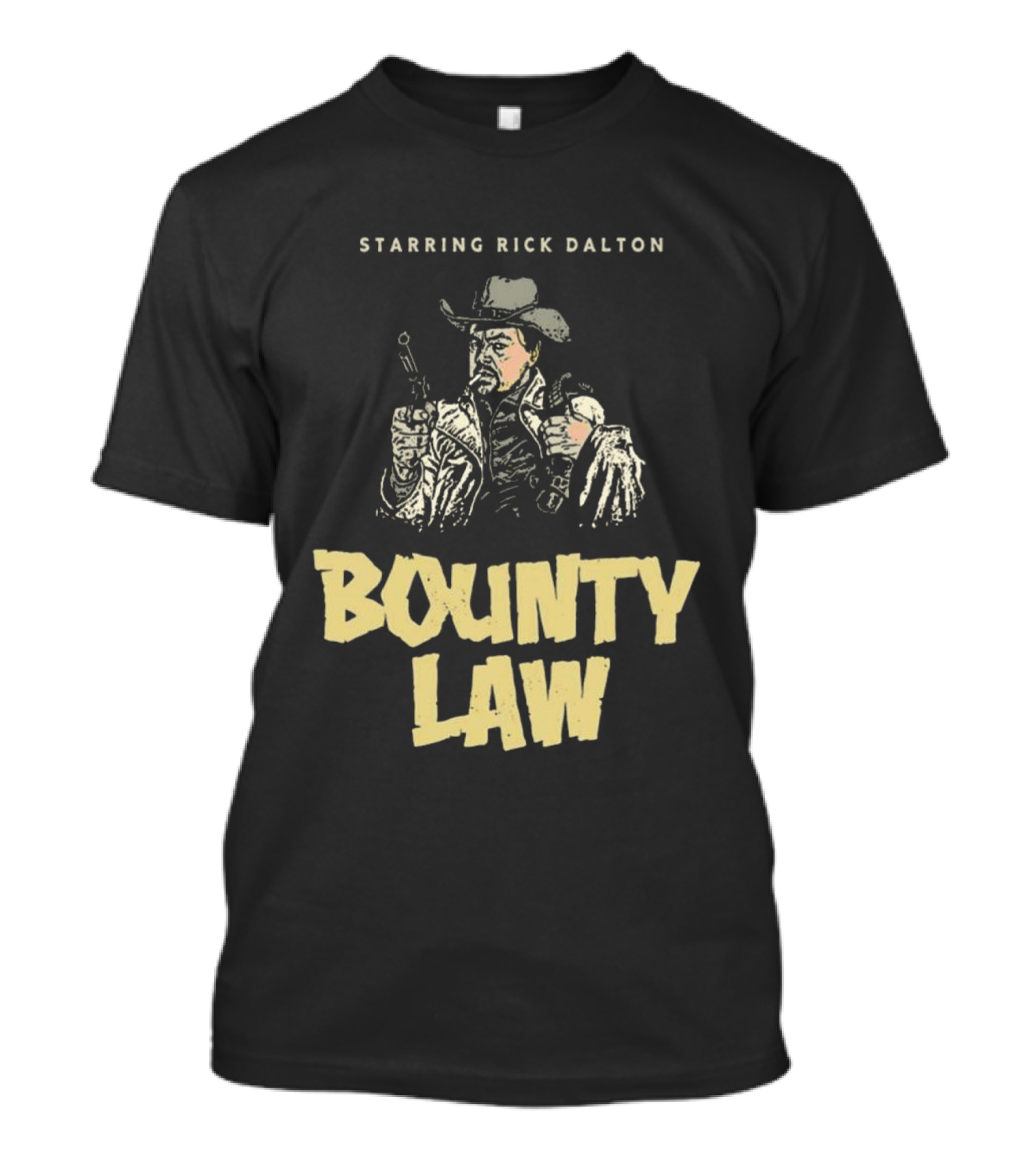 Rick Dalton Starring In Bounty Law Cowboy Adventure T-Shirt