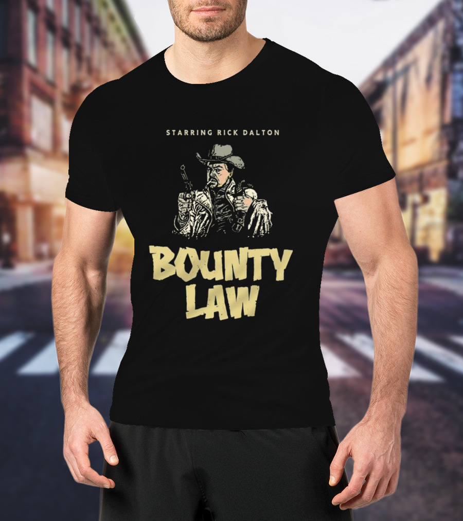 Rick Dalton Starring In Bounty Law Cowboy Adventure T-Shirt