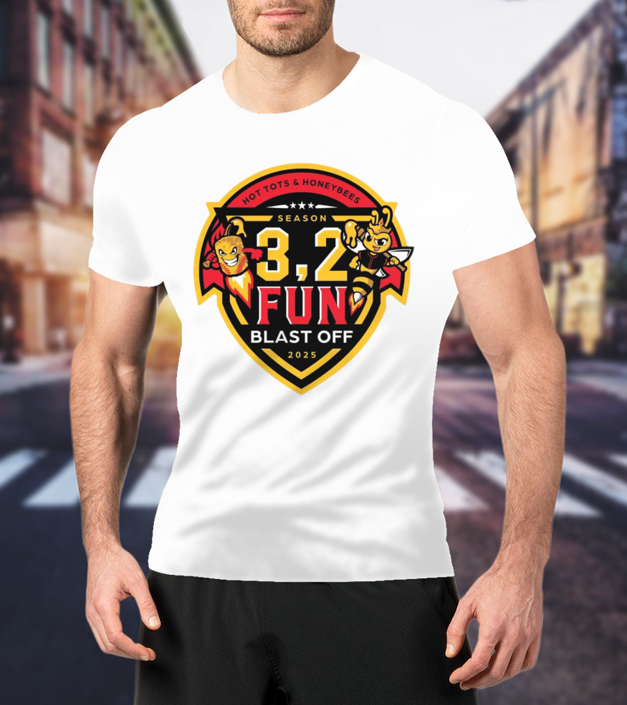Hot Tots And Honeybees Season 3,2 Fun Blast Off 2025 T-Shirt
