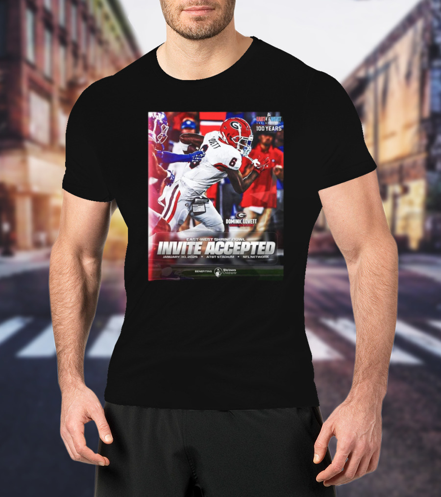 Dominic Lovett Georgia Bulldogs East-West Shrine Bowl Invite Accepted NFL Network January 30 2025 AT&T Stadium T-Shirt