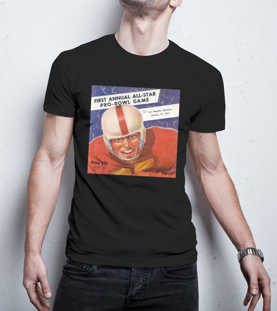 First Annual All-Star Pro-Bowl Game Los Angeles Coliseum January 14 1951 Football Player Cover Price 25c T-Shirt