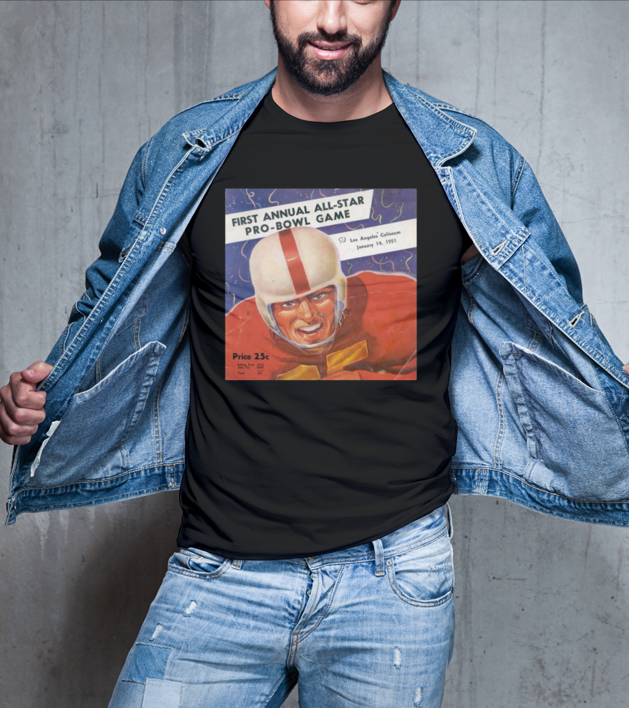 First Annual All-Star Pro-Bowl Game Los Angeles Coliseum January 14 1951 Football Player Cover Price 25c T-Shirt