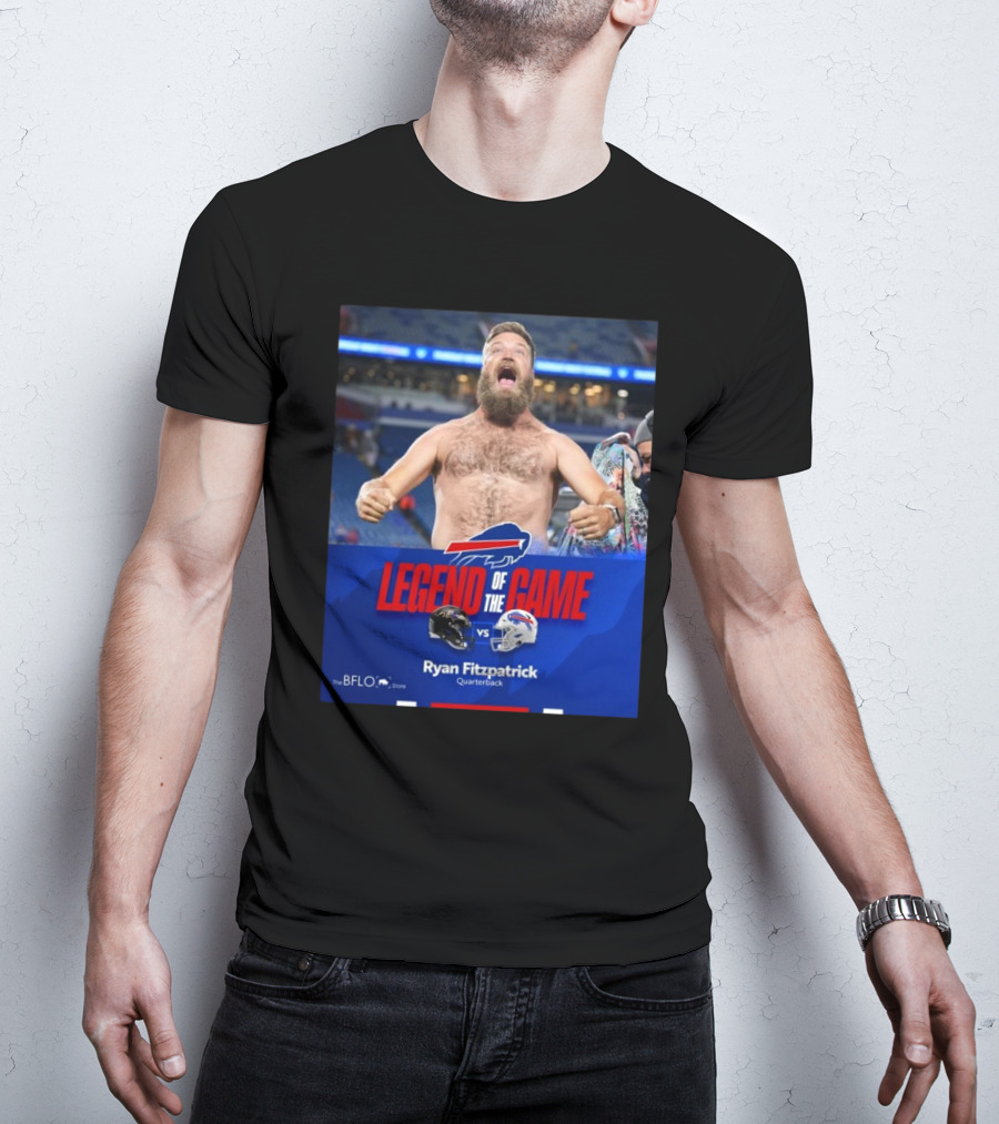 Ryan Fitzpatrick Legend Of The Game Baltimore Ravens Vs Buffalo Bills Quarterback T-Shirt