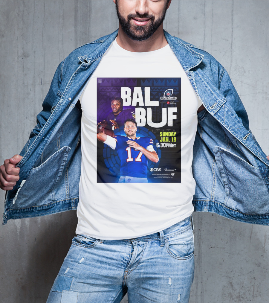 Baltimore Ravens Vs Buffalo Bills NFL Divisional Playoffs Sunday Jan 19 2025 6:30PM ET On CBS And Paramount+ T-Shirt
