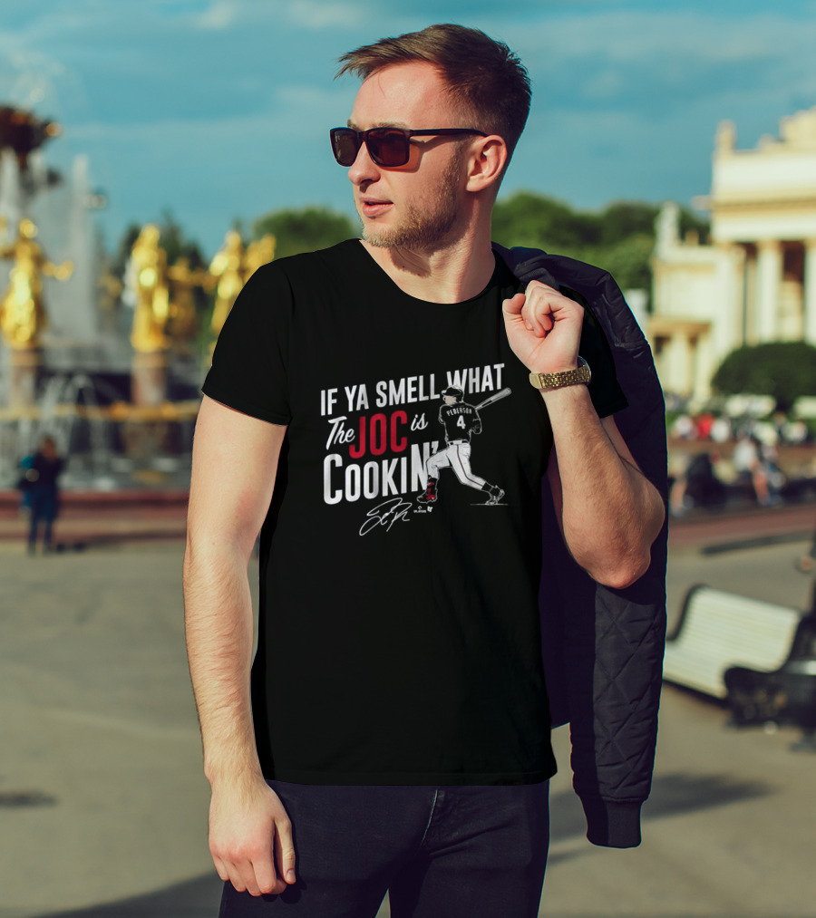 If Ya Smell What The Joc Is Cookin' Pederson 4 Texas Rangers MLB 2025 Signature T-Shirt
