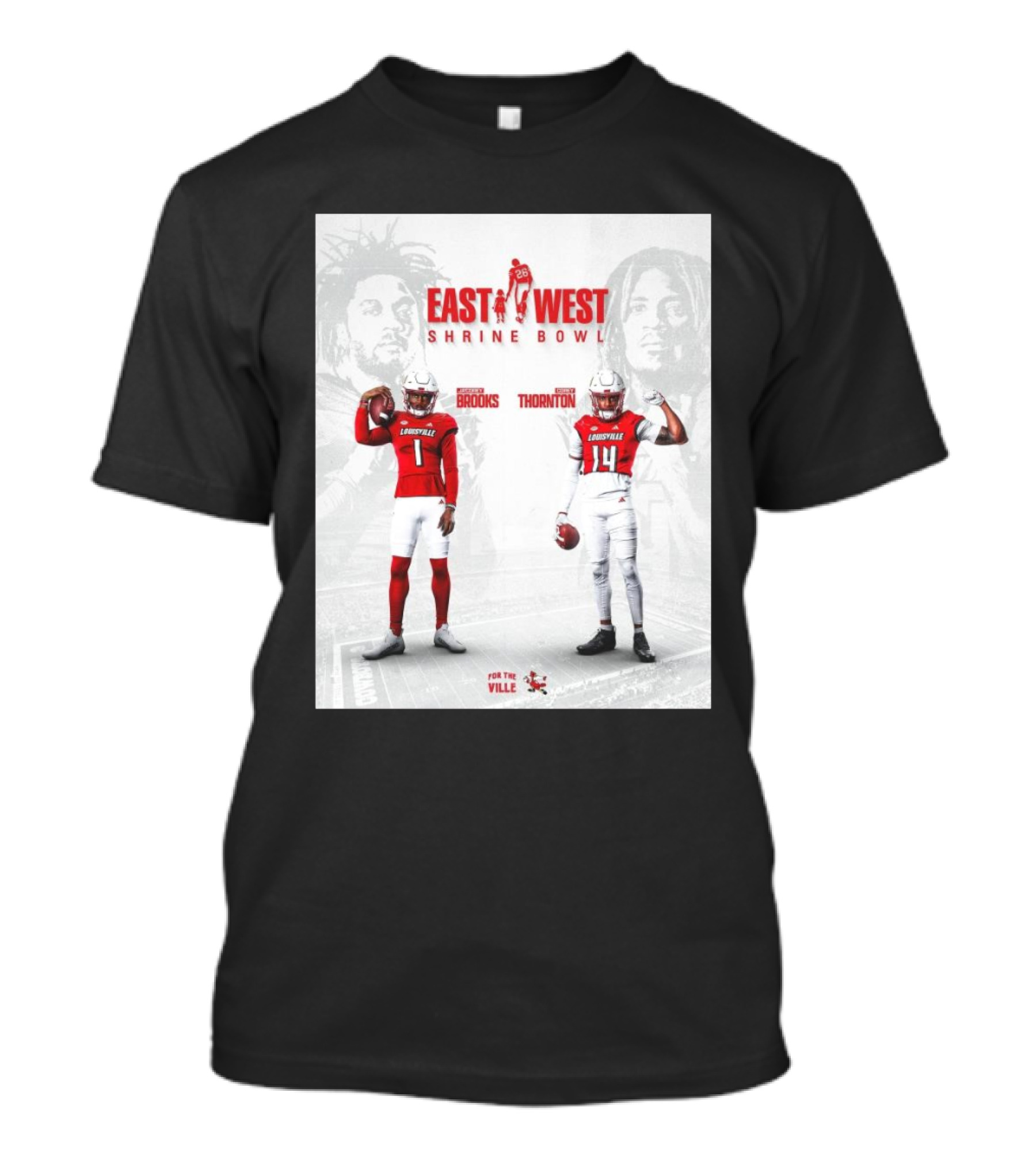 Louisville Cardinals East West Shrine Bowl Ja’Corey Brooks Corey Thornton For The Ville T-Shirt