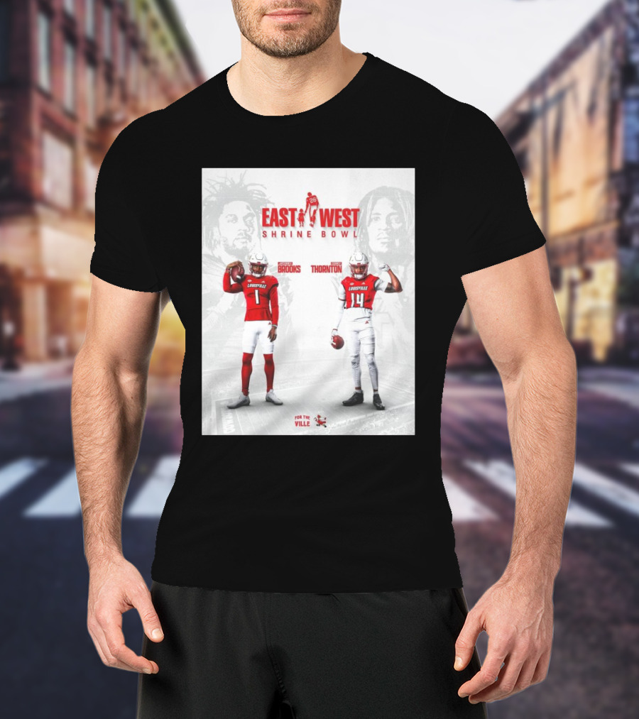 Louisville Cardinals East West Shrine Bowl Ja’Corey Brooks Corey Thornton For The Ville T-Shirt
