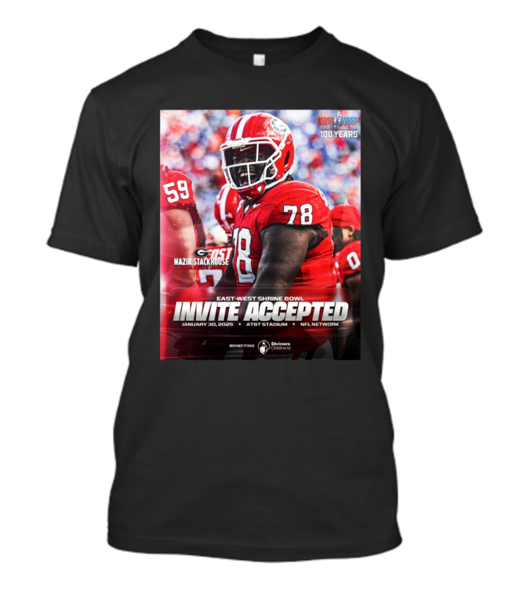 Nazir Stackhouse Georgia Bulldogs East-West Shrine Bowl Invite Accepted January 30 2025 AT&T Stadium NFL Network Benefiting Shriners Children's 100 Years T-Shirt