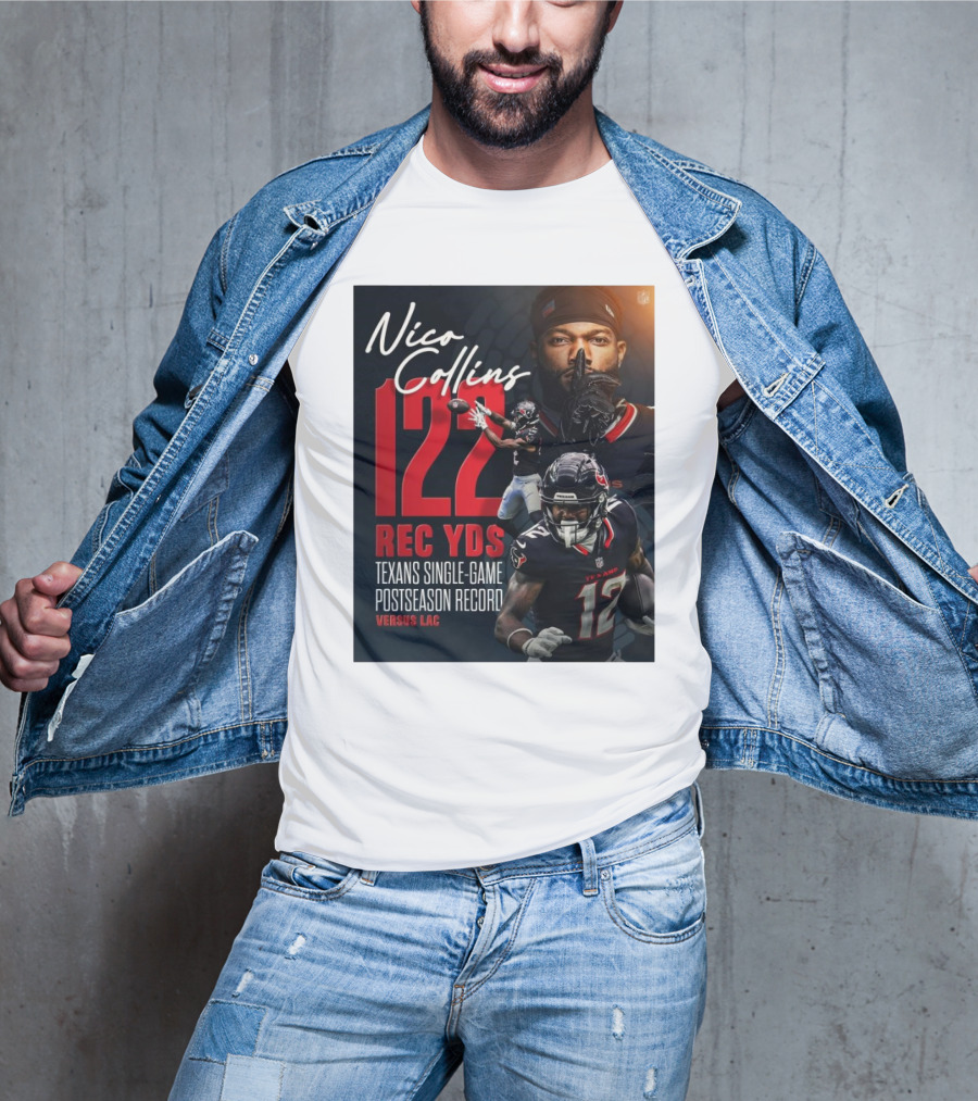 Nico Collins 122 Rec Yds Texans Single-Game Postseason Record Versus LAC T-Shirt