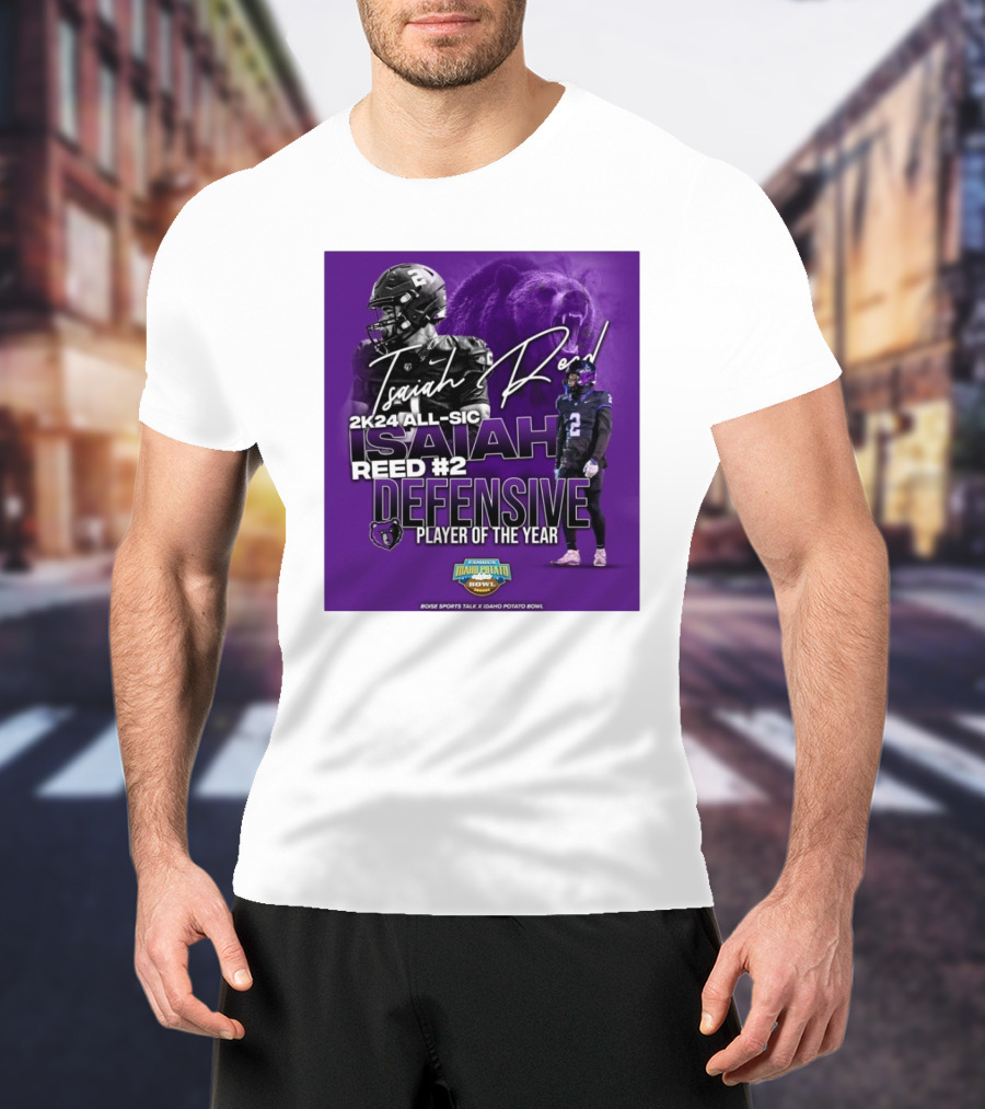 Isaiah Reed 2k24 All-SIC Reed #2 Defensive Player Of The Year Famous Idaho Potato Bowl T-Shirt