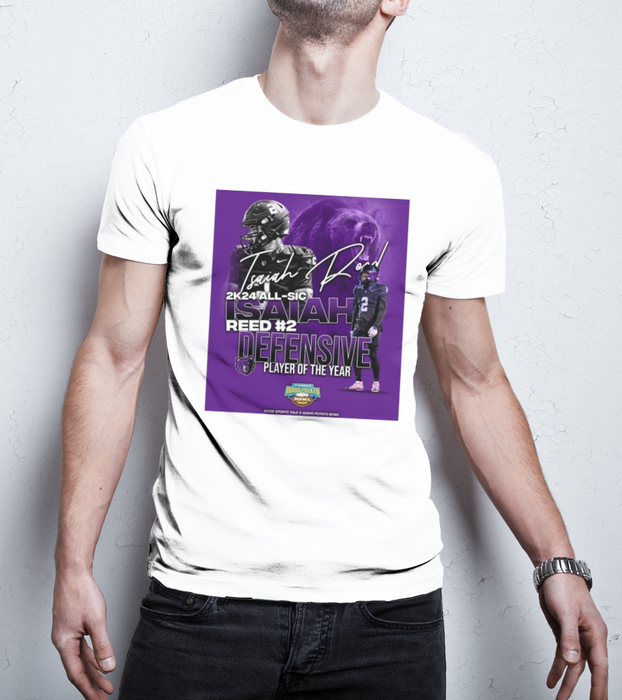 Isaiah Reed 2k24 All-SIC Reed #2 Defensive Player Of The Year Famous Idaho Potato Bowl T-Shirt