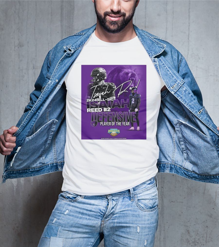 Isaiah Reed 2k24 All-SIC Reed #2 Defensive Player Of The Year Famous Idaho Potato Bowl T-Shirt