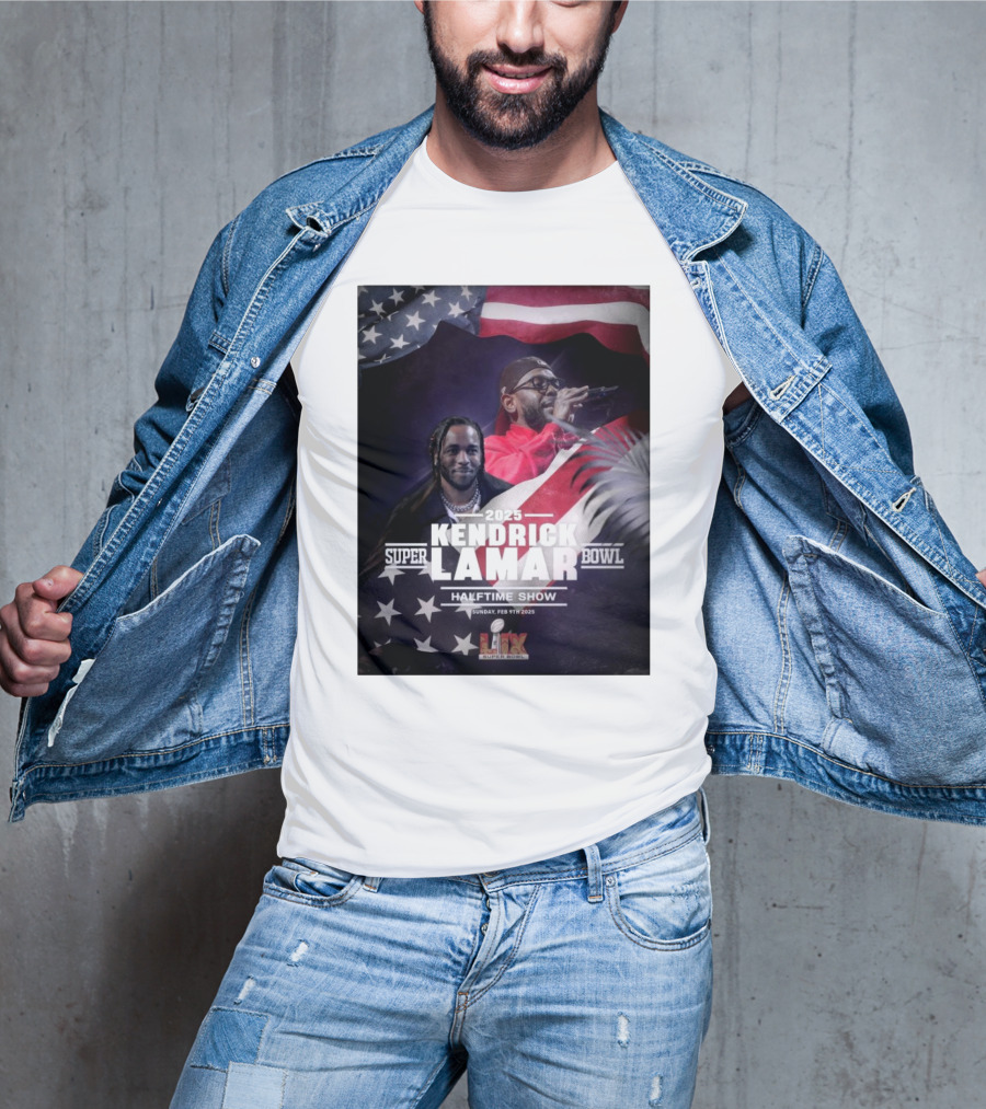 Kendrick Lamar 2025 Super Bowl Halftime Show Sunday Feb 9th 2025 NFL On FOX T-Shirt