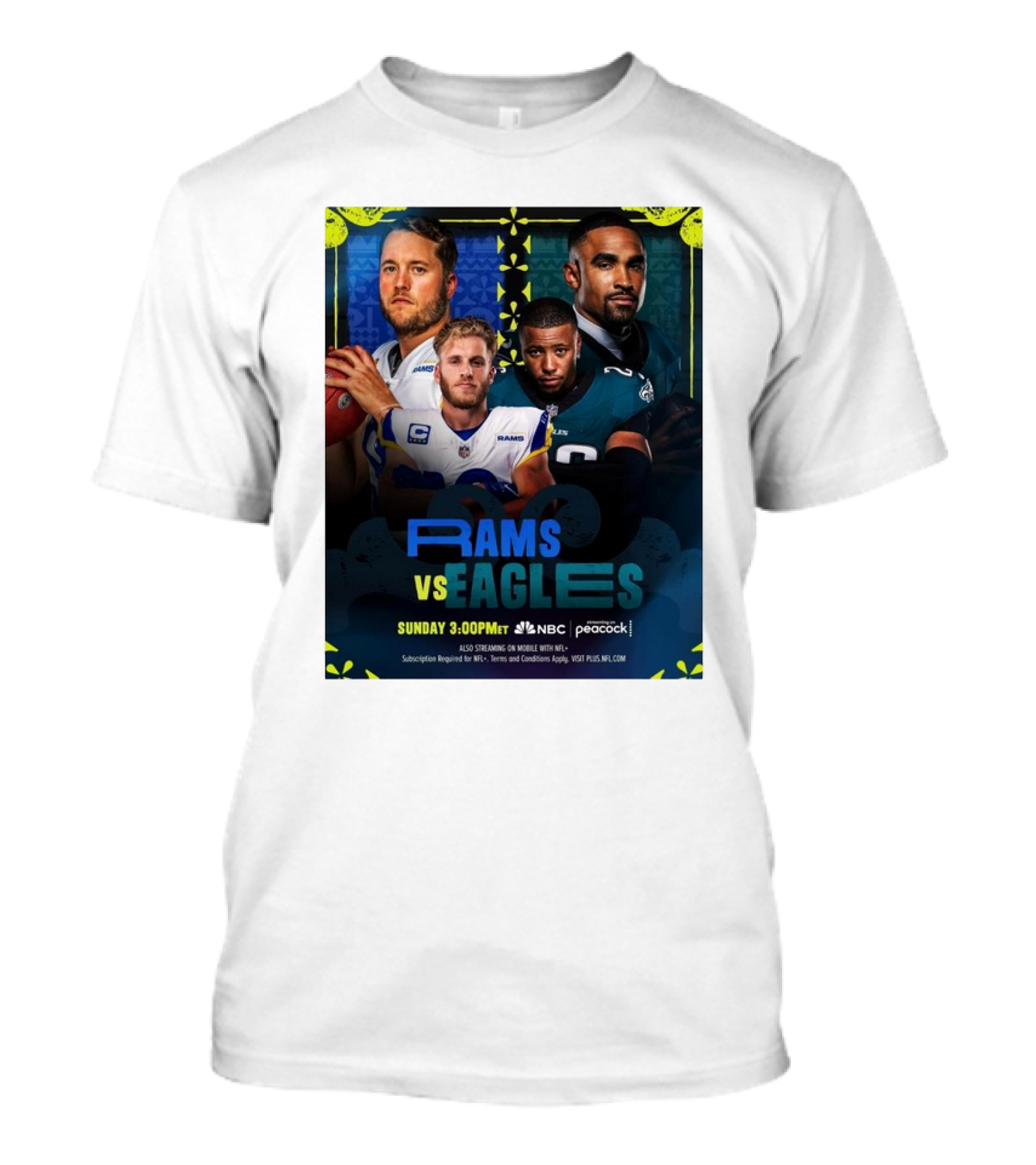 Rams Vs Eagles Sunday 3:00PM MT On NBC And Peacock T-Shirt