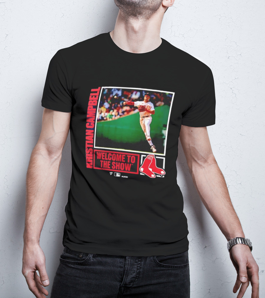 Kristian Campbell Boston Red Sox Welcome To The Show With Red Sox Icon T-Shirt