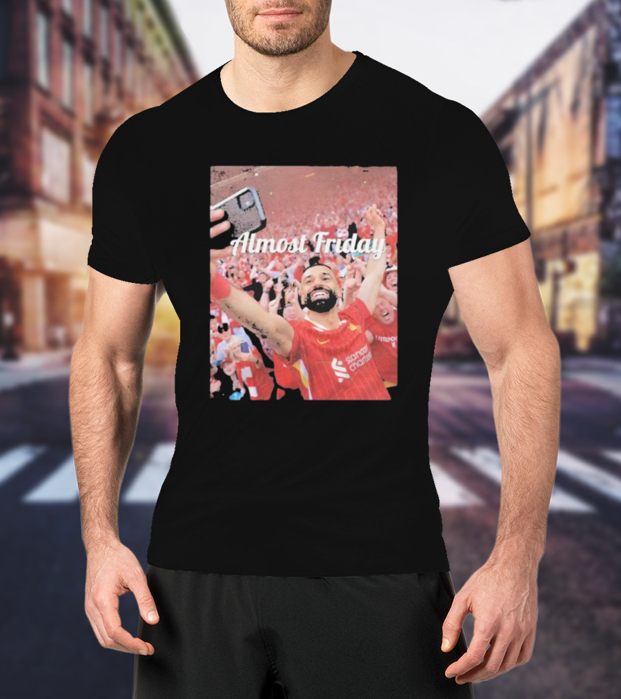 Liverpool Almost Friday Celebration With Fans T-Shirt