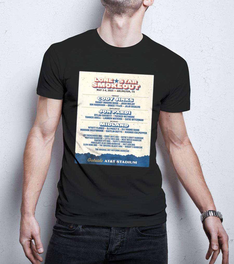 Lone Star Smokeout Music Festival May 2-4 2025 Arlington TX Cody Jinks Jon Pardi Midland AT&T Stadium T-Shirt