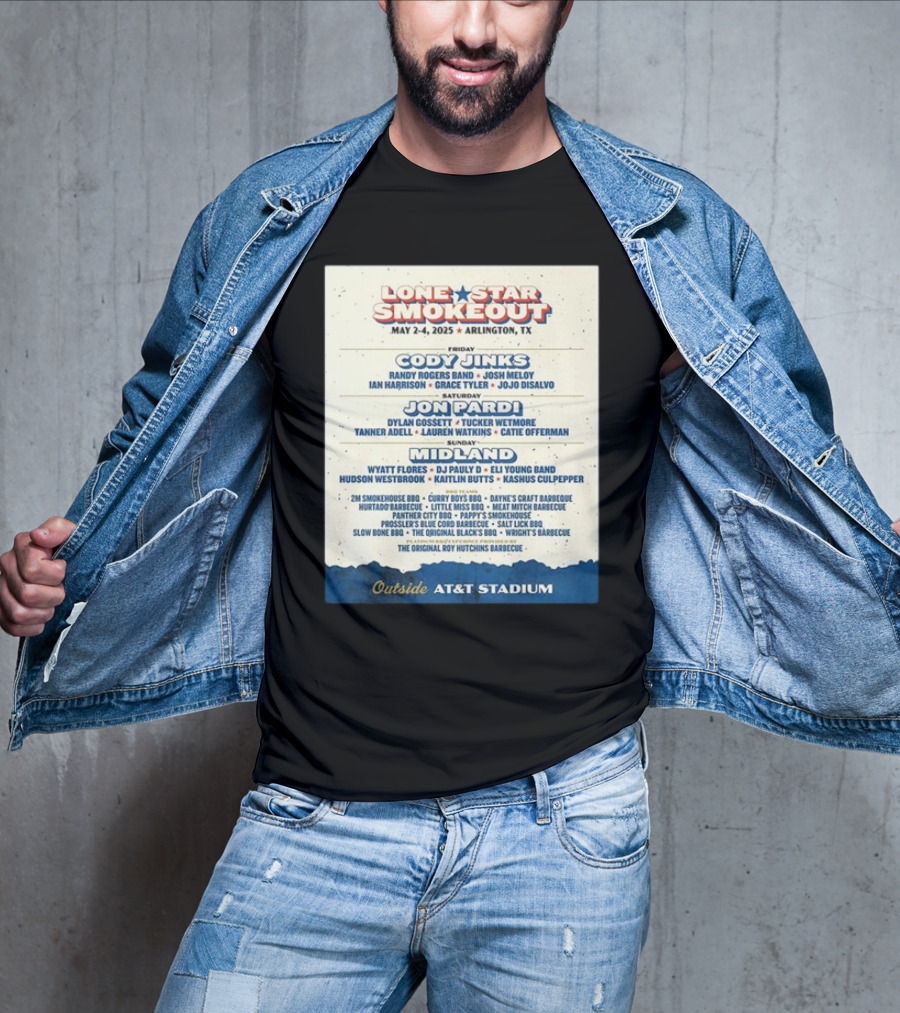Lone Star Smokeout Music Festival May 2-4 2025 Arlington TX Cody Jinks Jon Pardi Midland AT&T Stadium T-Shirt