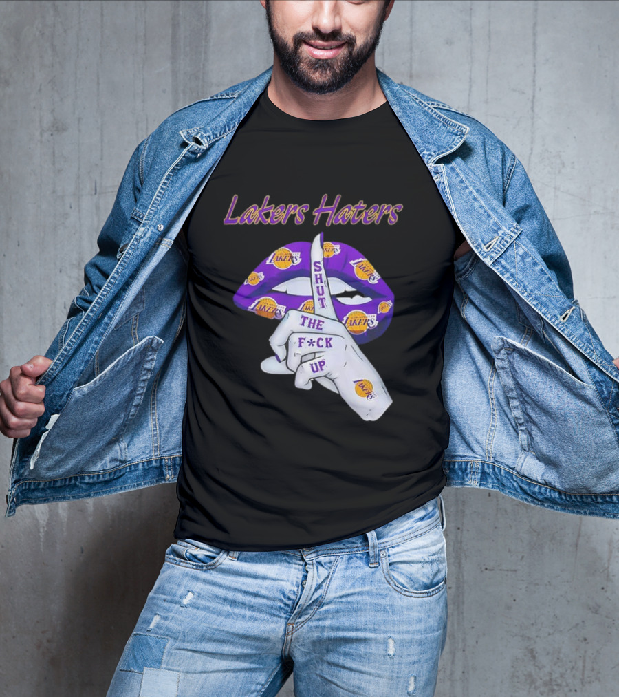 Lakers Haters Shut The F*ck Up Lips Finger Gesture Basketball Theme T-Shirt