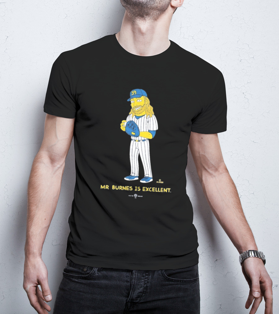 Mr Burnes Is Excellent Baseball Player 39 T-Shirt